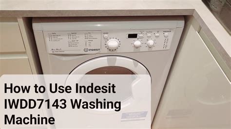 indesit washing machine quick guide